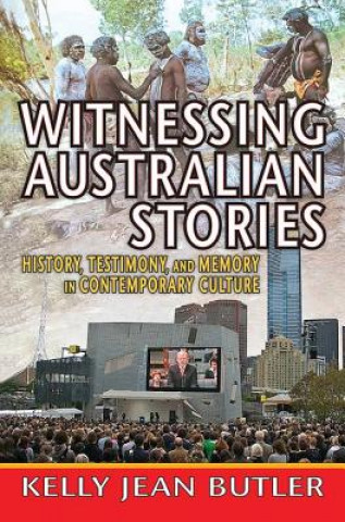 Book Witnessing Australian Stories Kelly Jean Butler