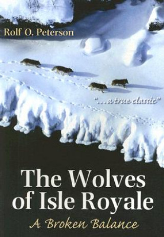 Książka Wolves of Isle Royale Rolf Olin Peterson