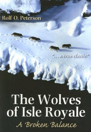 Buch Wolves of Isle Royale Rolf Olin Peterson