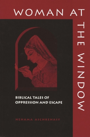 Kniha Woman at the Window Nehama Aschkenasy