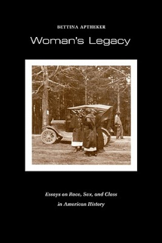 Könyv Woman's Legacy Laura G Aptheker