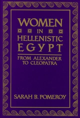 Kniha Women in Hellenistic Egypt Sarah B. Pomeroy