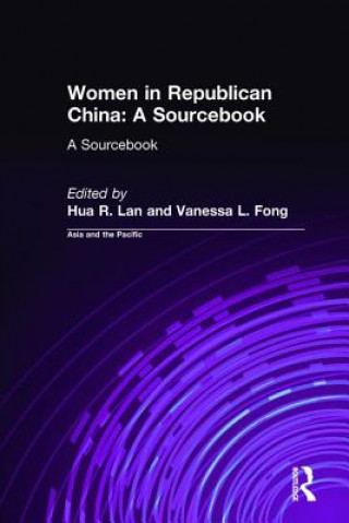 Kniha Women in Republican China: A Sourcebook Hua R. Lan