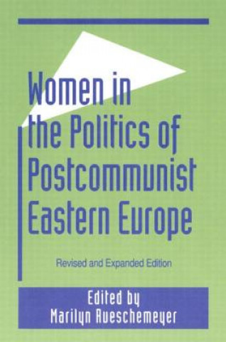 Könyv Women in the Politics of Postcommunist Eastern Europe 