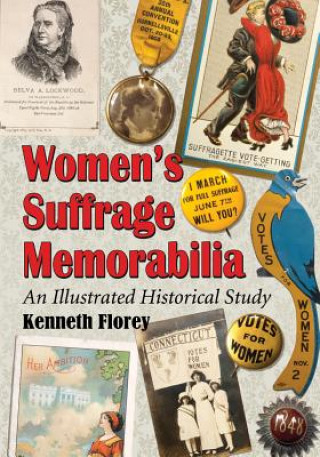 Libro Women's Suffrage Memorabilia Kenneth Florey