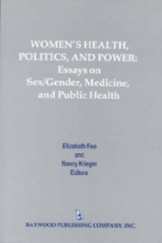 Kniha Women's Health, Politics, and Power Elizabeth Fee