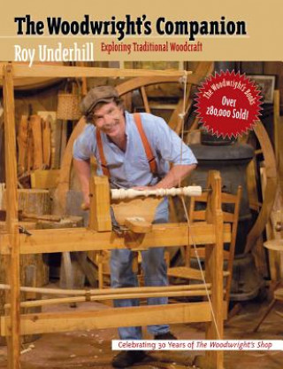 Kniha Woodwright's Companion Roy Underhill