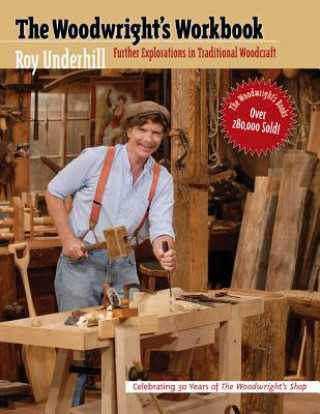 Книга Woodwright's Workbook Roy Underhill