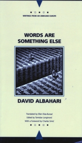 Carte Words are Something Else David Albahari; Ellen Elias-Bursaac