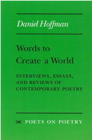 Kniha Words to Create a World Daniel Hoffman