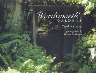Kniha Wordsworth's Gardens Carole Buchanan