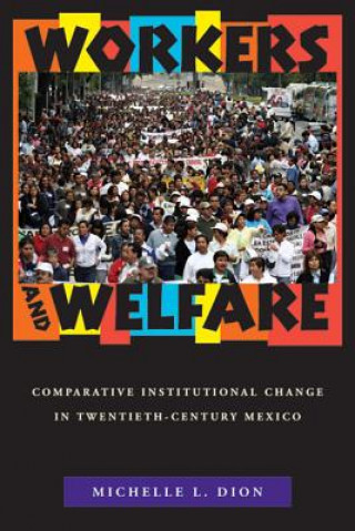 Книга Workers and Welfare Michelle L. Dion