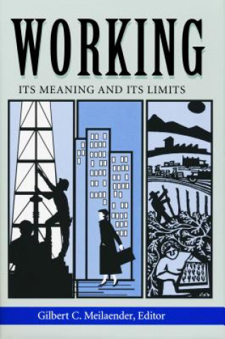 Libro Working Gilbert C. Meilaender