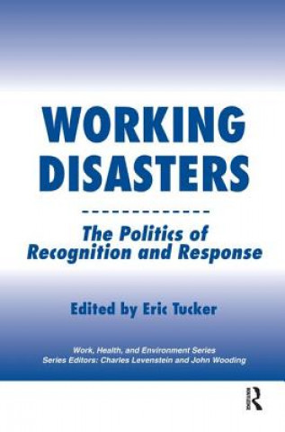 Könyv Working Disasters Eric Tucker