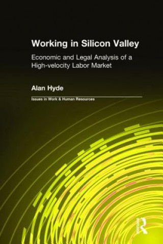 Carte Working in Silicon Valley Alan Hyde