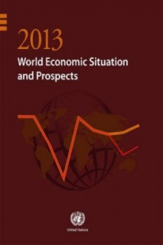 Książka World economic situation and prospects 2013 United Nations: Department of Economic and Social Affairs