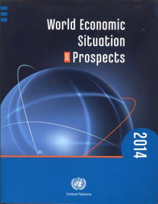 Kniha World economic situation and prospects 2014 United Nations: Department of Economic and Social Affairs