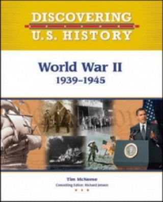 Libro World War II: 1939-1945 Tim McNeese