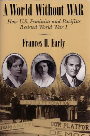 Knjiga World without War Frances Early