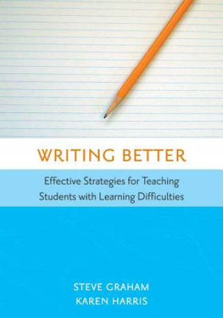 Knjiga Writing Better Karen R. Harris