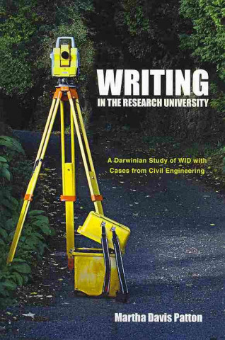 Kniha Writing in the Research University Martha Davis Patton