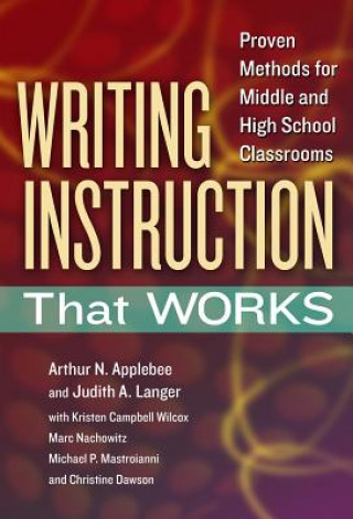 Carte Writing Instruction That Works Judith A. Langer