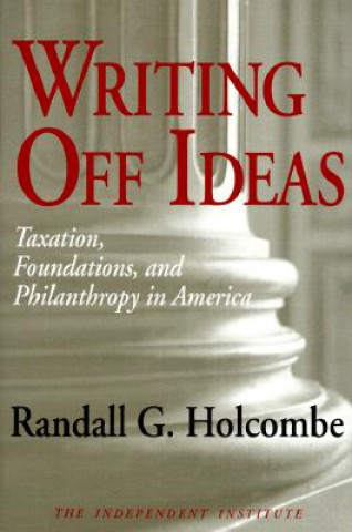 Carte Writing Off Ideas Randall G. Holcombe