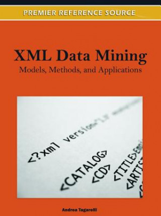 Kniha XML Data Mining Andrea Tagarelli