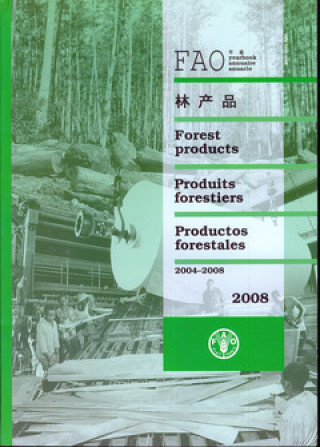 Kniha Yearbook of Forest Products 2008 Food and Agriculture Organization of the United Nations