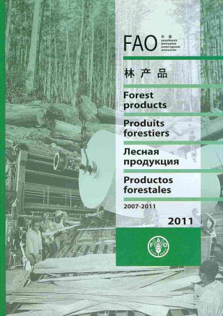 Książka FAO yearbook of forest products 2011 Food and Agriculture Organization