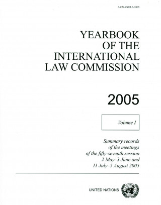 Knjiga Yearbook of the International Law Commission 2005 United Nations: International Law Commission