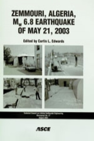 Book Zemmouri, Algeria, MW 6.8 Earthquake of May 21, 2003 Curtis Edwards