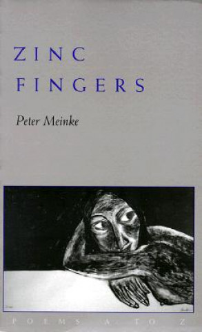Kniha Zinc Fingers Peter Meinke