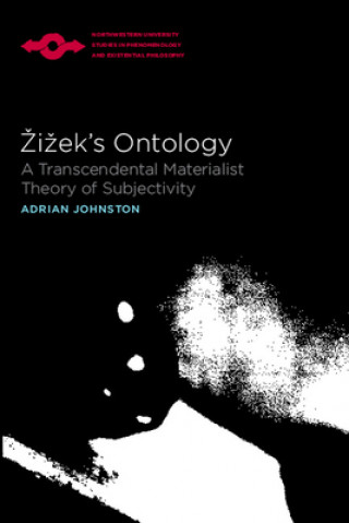 Kniha Zizek's Ontology Adrian Johnston