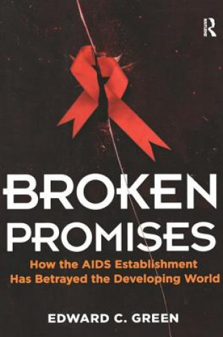 Βιβλίο Broken Promises Edward C. Green