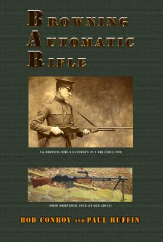 Книга Browning Automatic Rifle Bob Conroy