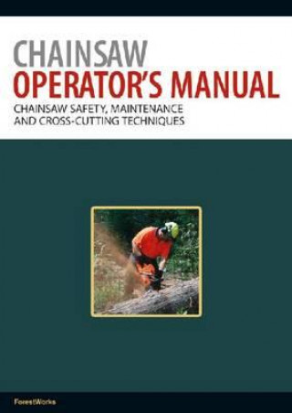 Könyv Chainsaw Operator's Manual Forest Works