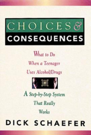 Könyv Choices And Consequences Vernon E. Johnson