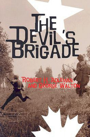 Kniha Devil's Brigade George Walton