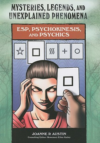 Carte ESP, Psychokinesis, and Psychics Joanne Austin