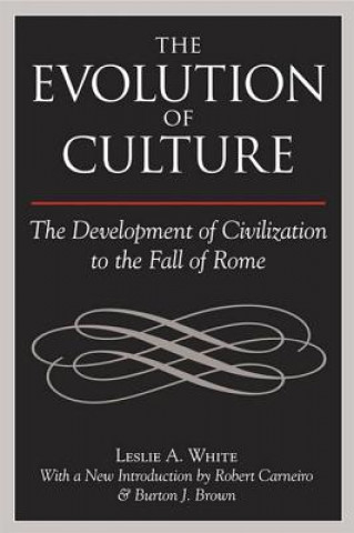 Könyv Evolution of Culture Leslie A. White