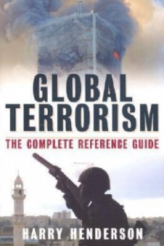 Knjiga Global Terrorism Harry Henderson