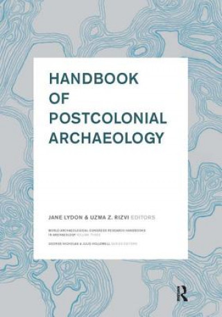 Книга Handbook of Postcolonial Archaeology 