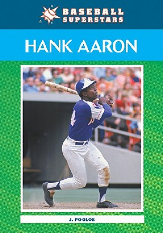Knjiga Hank Aaron Jamie Poolos