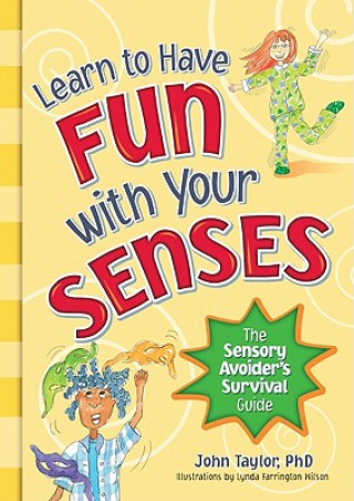 Livre Learn to Have Fun With Your Senses John Taylor