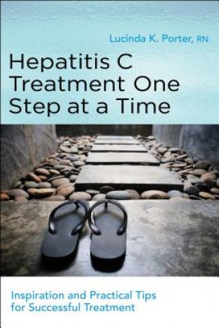 Buch Hepatitis C Treatment One Step at a TIme Lucinda K. Porter