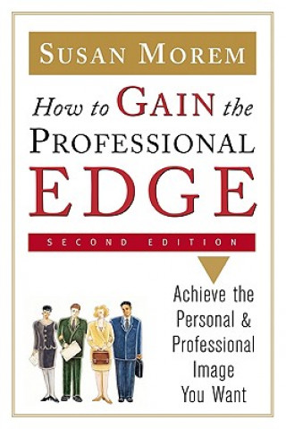 Könyv How to Gain the Professional Edge Susan Morem