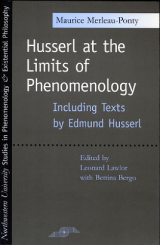 Kniha Husserl at the Limits of Phenomenology Maurice Merleau-Ponty