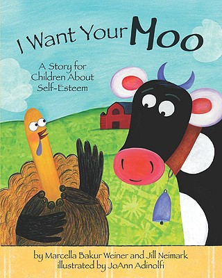 Książka I Want Your Moo Jill Neimark