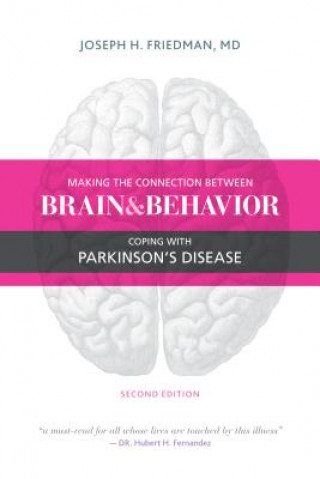 Boek Making the Connection Between Brain & Behavior Joseph Friedman